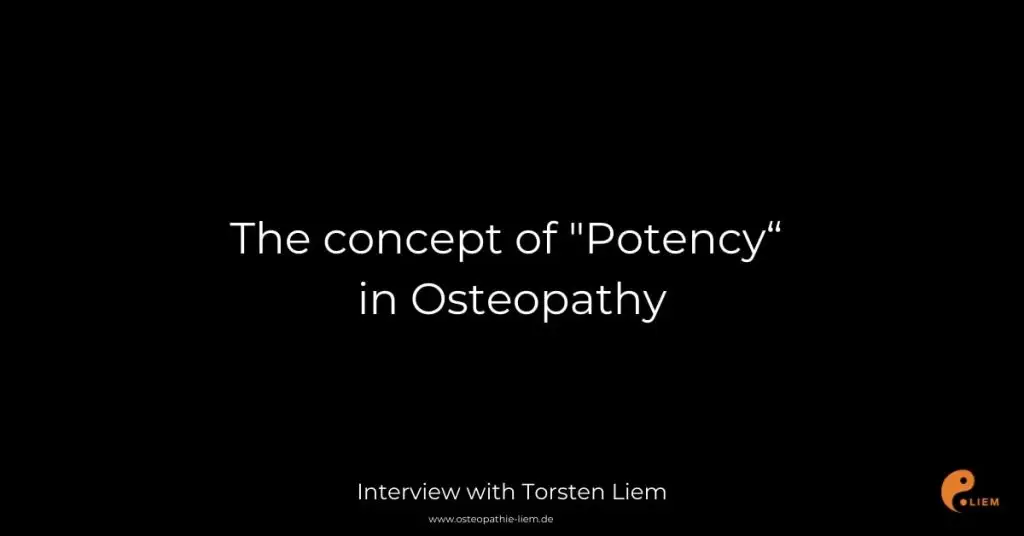 Das Konzept der Potenz in der Osteopathie, einschließlich Sportosteopathie und Kinderosteopathie.